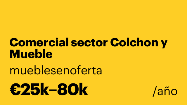 Comercial sector Colchon y Mueble