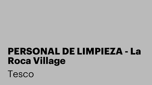 PERSONAL DE LIMPIEZA - La Roca Village