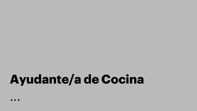 Ayudante/a de Cocina