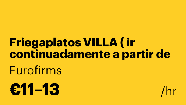 Friegaplatos VILLA ( ir continuadamente a partir de hoy)