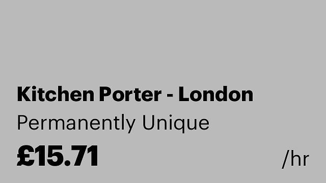 Kitchen Porter - London