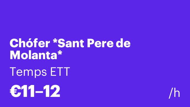 Chófer *Sant Pere de Molanta*