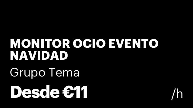 MONITOR OCIO EVENTO NAVIDAD