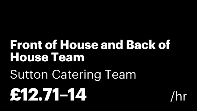 Front of House and Back of House Team