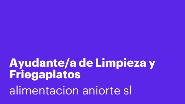 Ayudante/a de Limpieza y Friegaplatos