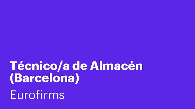 Técnico/a de Almacén (Barcelona)