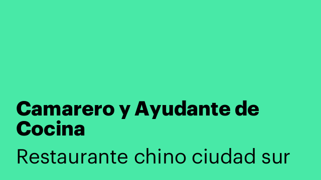 Camarero y Ayudante de Cocina
