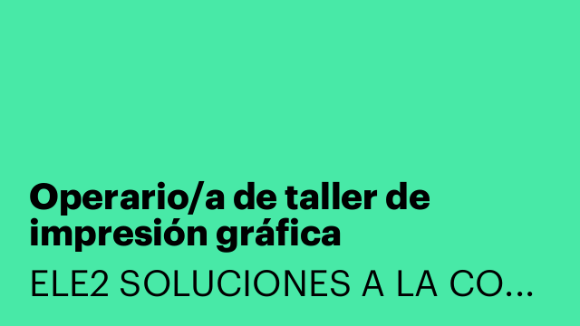 Operario/a de taller de impresión gráfica