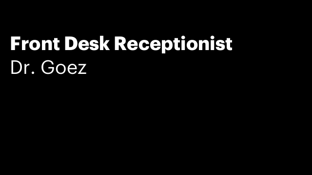 Front Desk Receptionist