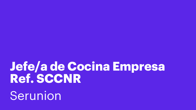 Jefe/a de Cocina Empresa Ref. SCCNR
