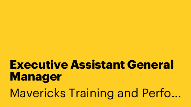 Executive Assistant General Manager
