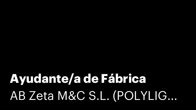 Ayudante/a de Fábrica