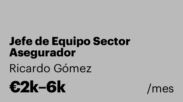 Jefe de Equipo Sector Asegurador