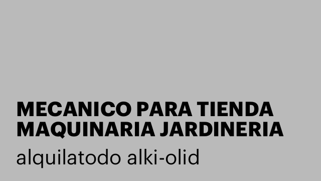 MECANICO PARA TIENDA MAQUINARIA JARDINERIA VALLADOLID