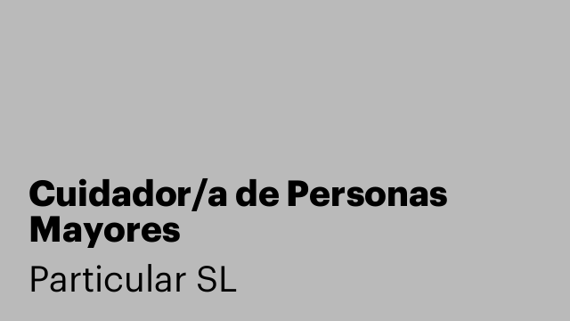Cuidador/a de Personas Mayores
