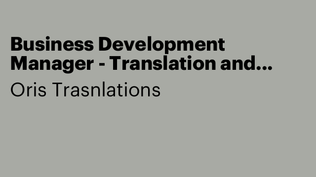 Business Development Manager - Translation and Language Services