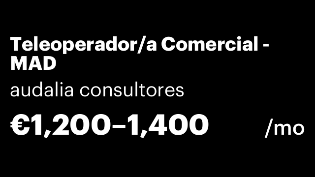Teleoperador/a Comercial - MAD
