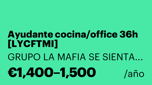 Ayudante cocina/office 36h [LYCFTMI]