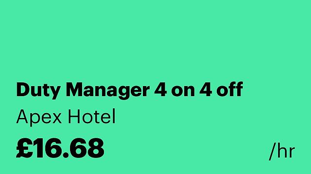 Duty Manager 4 on 4 off