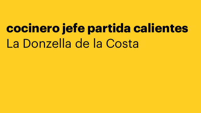 cocinero jefe partida calientes