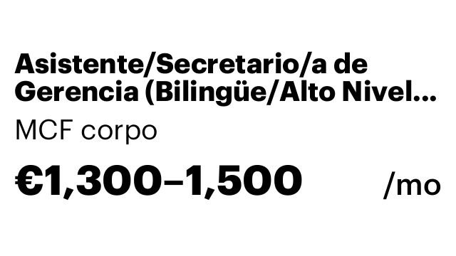 Asistente/Secretario/a de Gerencia (Bilingüe/Alto Nivel de Organización)