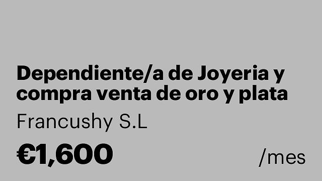 Dependiente/a de Joyeria y compra venta de oro y plata