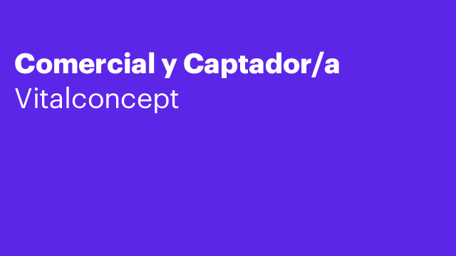 Comercial y Captador/a