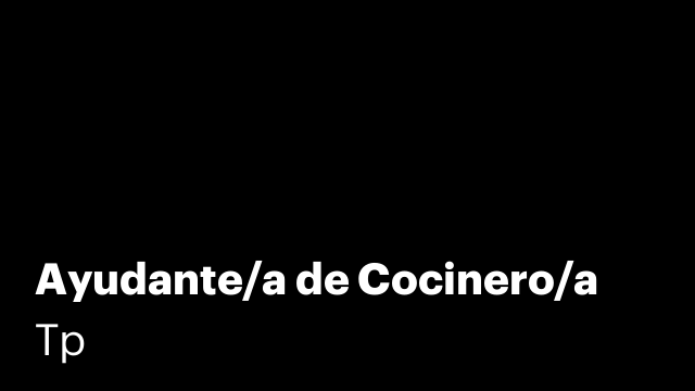 Ayudante/a de Cocinero/a