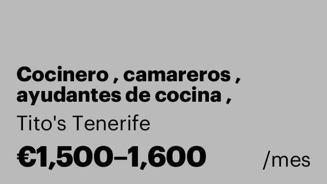 Cocinero , camareros , ayudantes de cocina , platería
