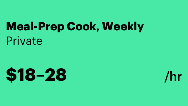 Meal-Prep Cook, Weekly