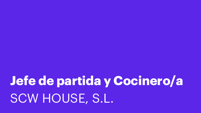 Jefe de partida y Cocinero/a