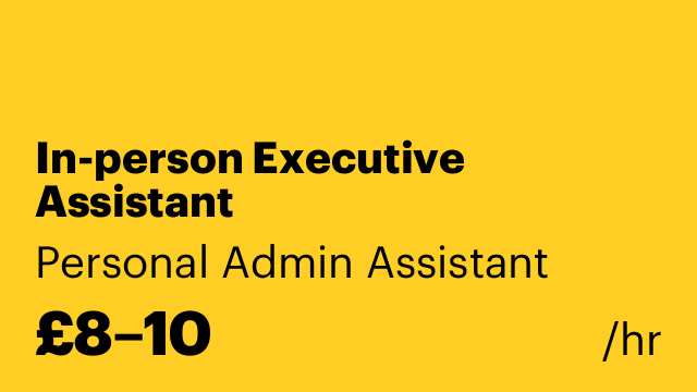 In-person Executive Assistant