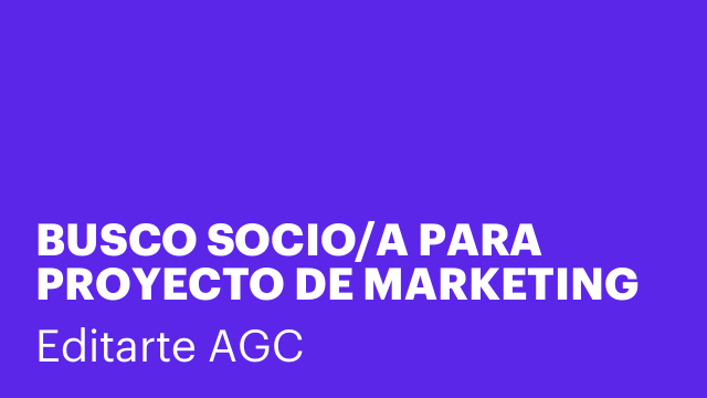BUSCO SOCIO/A PARA PROYECTO DE MARKETING DIGITAL