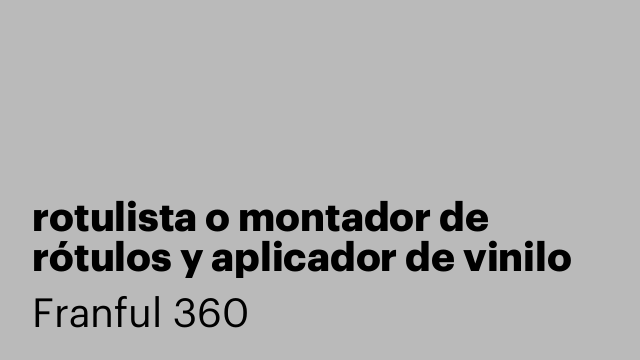 rotulista o montador de rótulos y aplicador de vinilo