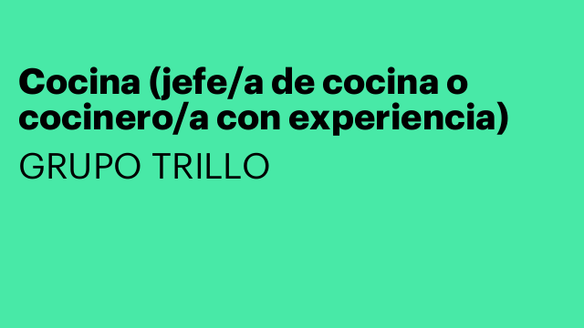 Cocina (jefe/a de cocina o cocinero/a con experiencia)