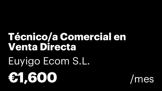 Técnico/a Comercial en Venta Directa