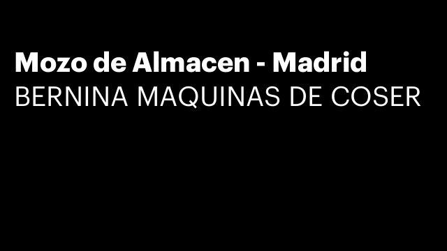 Mozo de Almacen - Madrid