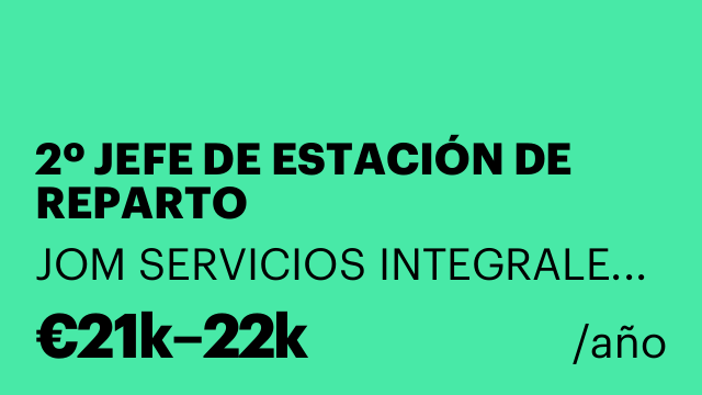 2º JEFE DE ESTACIÓN DE REPARTO