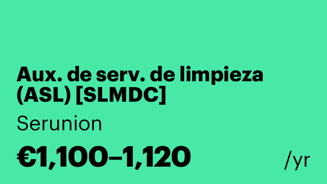 Aux. de serv. de limpieza (ASL) [SLMDC]