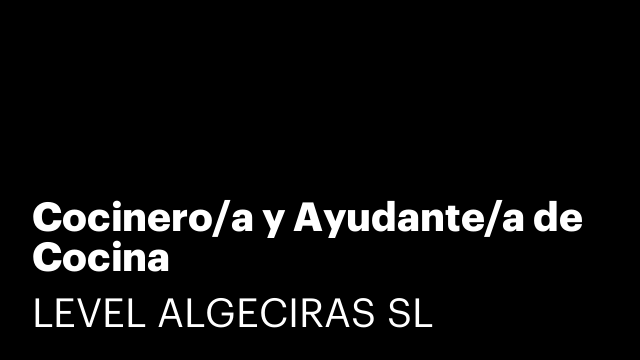 Cocinero/a y Ayudante/a de Cocina