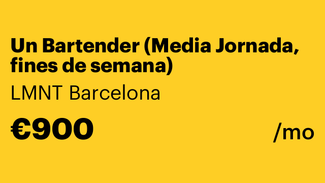 Un Bartender (Media Jornada, fines de semana)