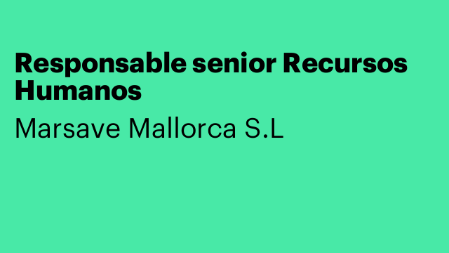 Responsable senior Recursos Humanos