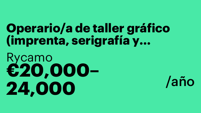 Operario/a de taller gráfico (imprenta, serigrafía y acabados)
