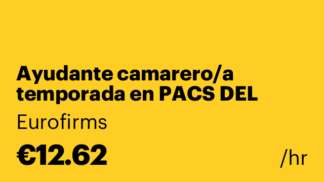 Ayudante camarero/a temporada en PACS DEL PENEDES