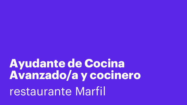 Ayudante de Cocina Avanzado/a y cocinero