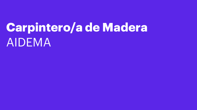 Carpintero/a de Madera