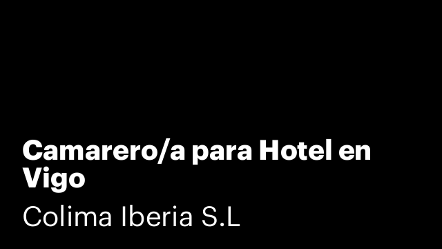 Camarero/a para Hotel en Vigo