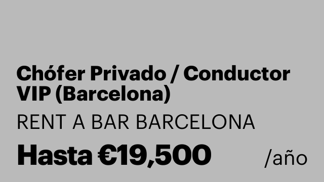Chófer Privado / Conductor VIP (Barcelona)