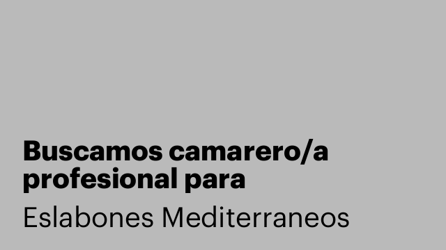 Buscamos camarero/a profesional para restaurante/gastrobar.