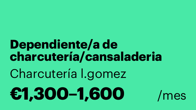 Dependiente/a de charcutería/cansaladeria